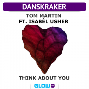 Danskraker 9 september 2017: Tom Martin ft. Isabèl Usher – Think About You