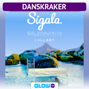Danskraker 3 maart 2018: Sigala, Paloma Faith – Lullaby