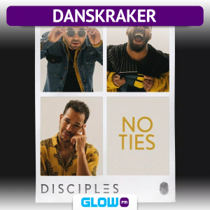 Danskraker 25 mei 2019: Disciples – No Ties