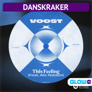 Danskraker 26 maart 2022: Voost ft. Alix Robson – This Feeling